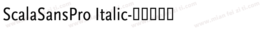 ScalaSansPro Italic字体转换